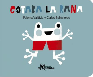 ESTABA LA RANA