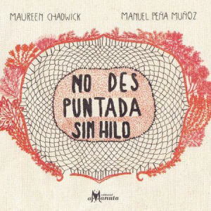 NO DES PUNTADA SIN HILO