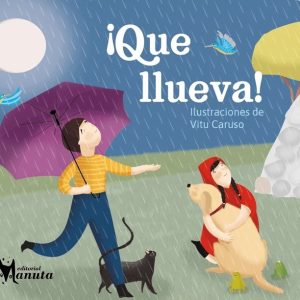 ¡QUE LLUEVA!