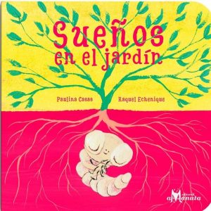 SUEÑOS EN EL JARDÍN