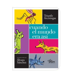 Cuando el mundo era así