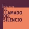 El llamado del silencio