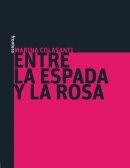 Entre la espada y la rosa