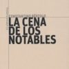 La cena de los notables