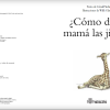 ¿CÓMO DICEN MAMÁ LAS JIRAFAS?