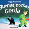 BUENAS NOCHES, GORILA