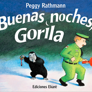 BUENAS NOCHES, GORILA