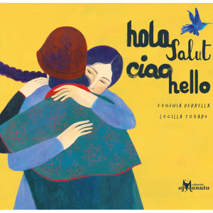 HOLA, SALUT, CIAO, HELLO