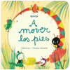 A MOVER LOS PIES
