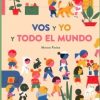 VOS Y YO Y TODO EL MUNDO