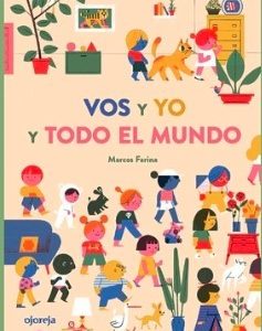 VOS Y YO Y TODO EL MUNDO