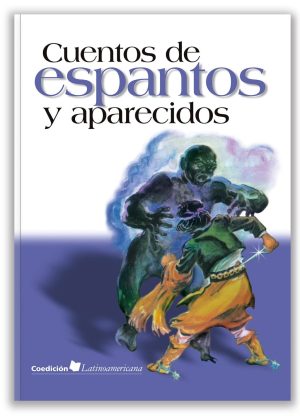 CUENTOS DE ESPANTOS Y APARECIDOS