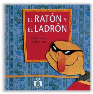 EL RATÓN Y EL LADRÓN