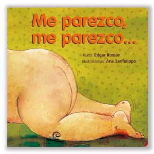 ME PAREZCO, ME PAREZCO...