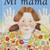 MI MAMÁ