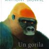 UN GORILA. UN LIBRO SÓLO PARA CONTAR