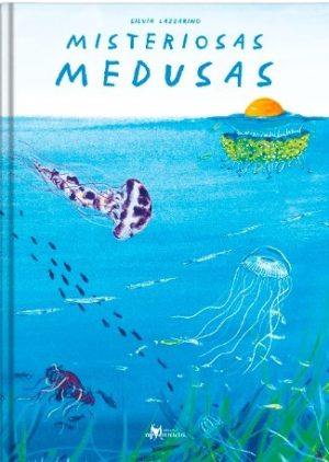 MISTERIOSAS MEDUSAS