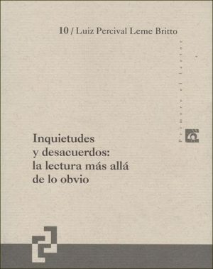 INQUIETUDES Y DESACUERDOS: LA LECTURA MÁS ALLA DE LO OBVIO