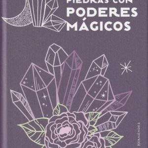 PIEDRAS CON PODERES MAGICOS