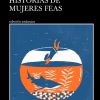 HISTORIAS DE MUJERES FEAS