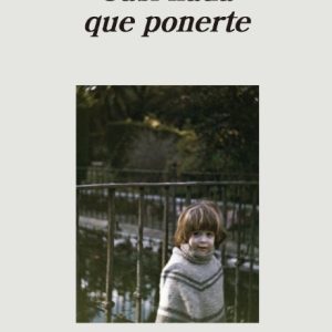 CASI NADA QUE PONERTE