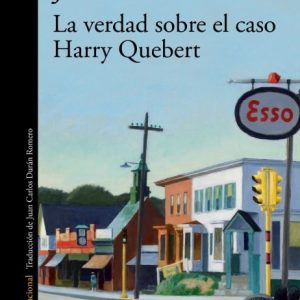 LA VERDAD SOBRE EL CASO HARRY QUEBERT