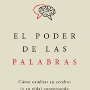EL PODER DE LAS PALABRAS