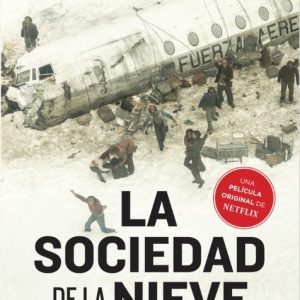 LA SOCIEDAD DE LA NIEVE