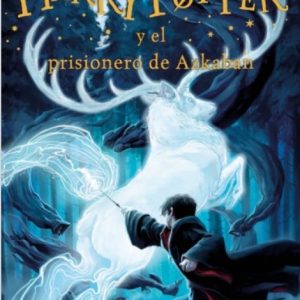 HARRY POTTER Y EL PRISIONERO DE AZKABAN
