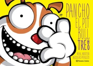 PANCHO EL PITBULL 3