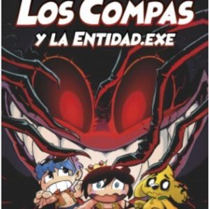 LOS COMPAS Y LA ENTIDADE.X.E