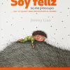 SOY FELIZ NO ME PREOCUPO