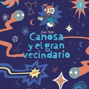 CANOSA Y EL GRAN VECINDARIO