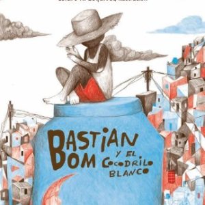 BASTIAN BOOM Y EL COCODRILO BLANCO