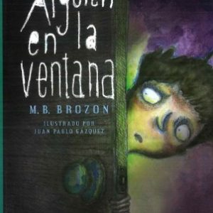 ALGUIEN EN LA VENTANA