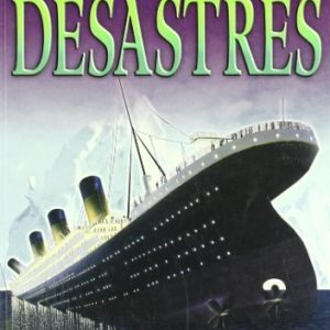 EL MUNDO DE LOS DESASTRES
