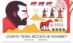 CUANTA TIERRA NECESITA UN HOMBRE