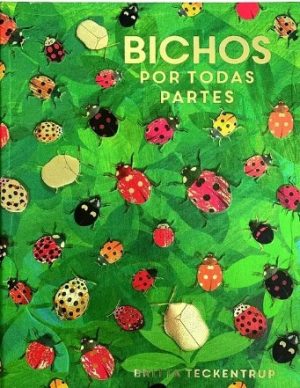 BICHOS POR TODAS PARTES