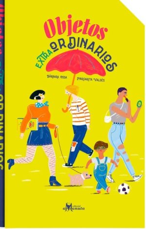 OBJETOS EXTRAORDINARIOS