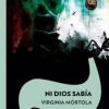 NI DIOS SABIA