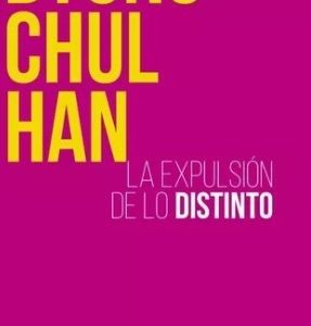LA EXPULCION DE LO DISTINTO