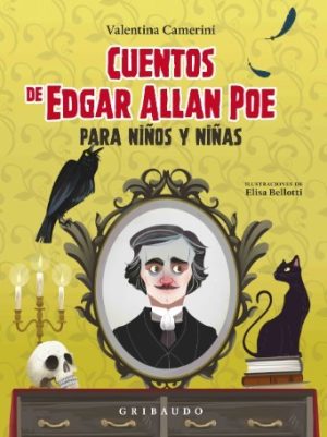 CUENTOS DE EDGAR ALLAN POE PARA NIÑOS Y NIÑAS