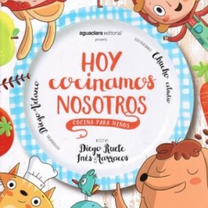 HOY COCINAMOS NOSOTROS COCINA PARA NIÑOS