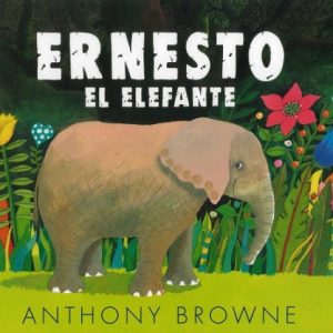 ERNESTO EL ELEFANTE
