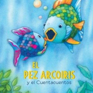 EL PEZ ARCOIRIS Y EL CUENTACUENTOS