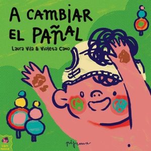 A CAMBIAR EL PAÑAL