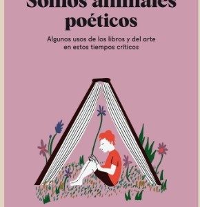 SOMOS ANIMALES POETICOS