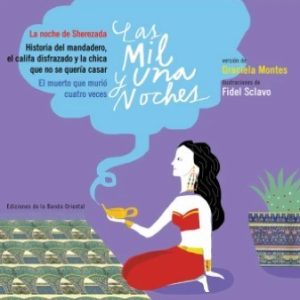 LAS MIL Y UNA NOCHES LA NOCHE DE SHEREZADA