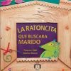 LA RATONCITA QUE BUSCABA MARIDO