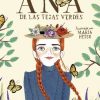 ANA DE LAS TEJAS VERDES